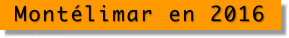 Montélimar en 2016